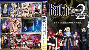 ID-005 Faith/Grand Orgasm 2